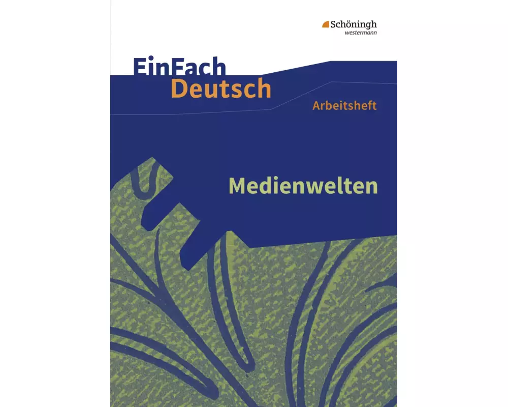 EinFach Deutsch - Unterrichtsmodelle und Arbeitshefte