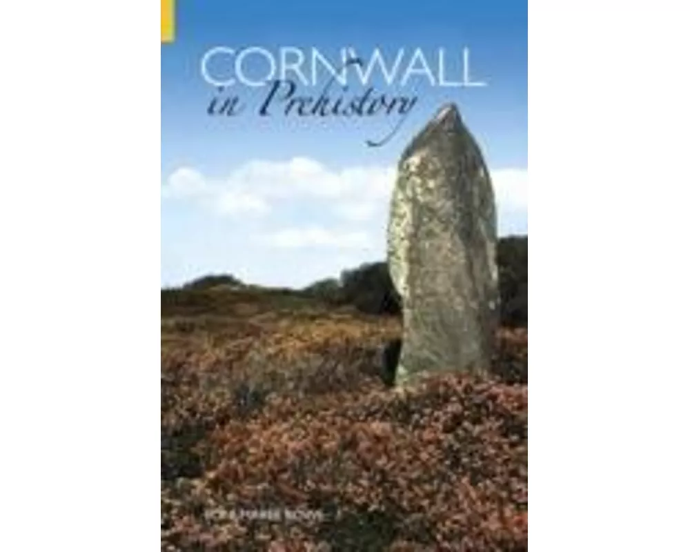 Cornwall in Prehistory