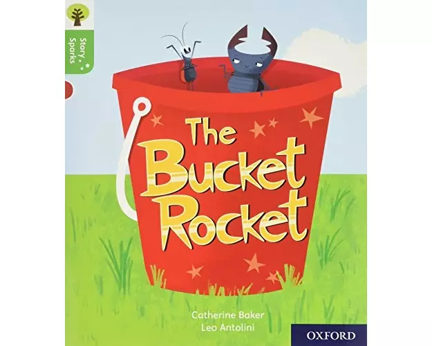 Oxford Reading Tree Story Sparks: Oxford Level 2: The Bucket Rocket