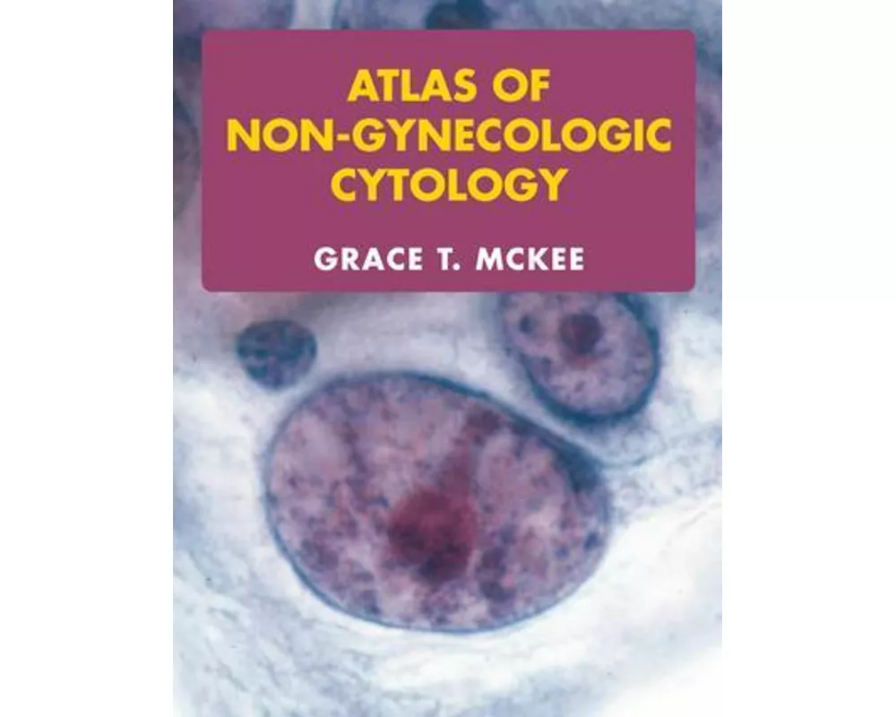Atlas of Non-Gynecologic Cytology