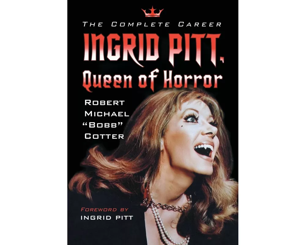 Ingrid Pitt, Queen of Horror