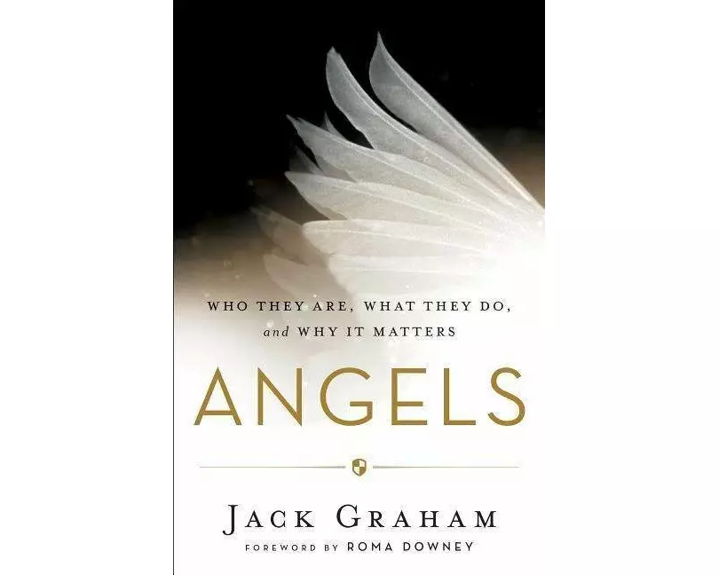 Angels – Who They Are, What They Do, and Why It Matters