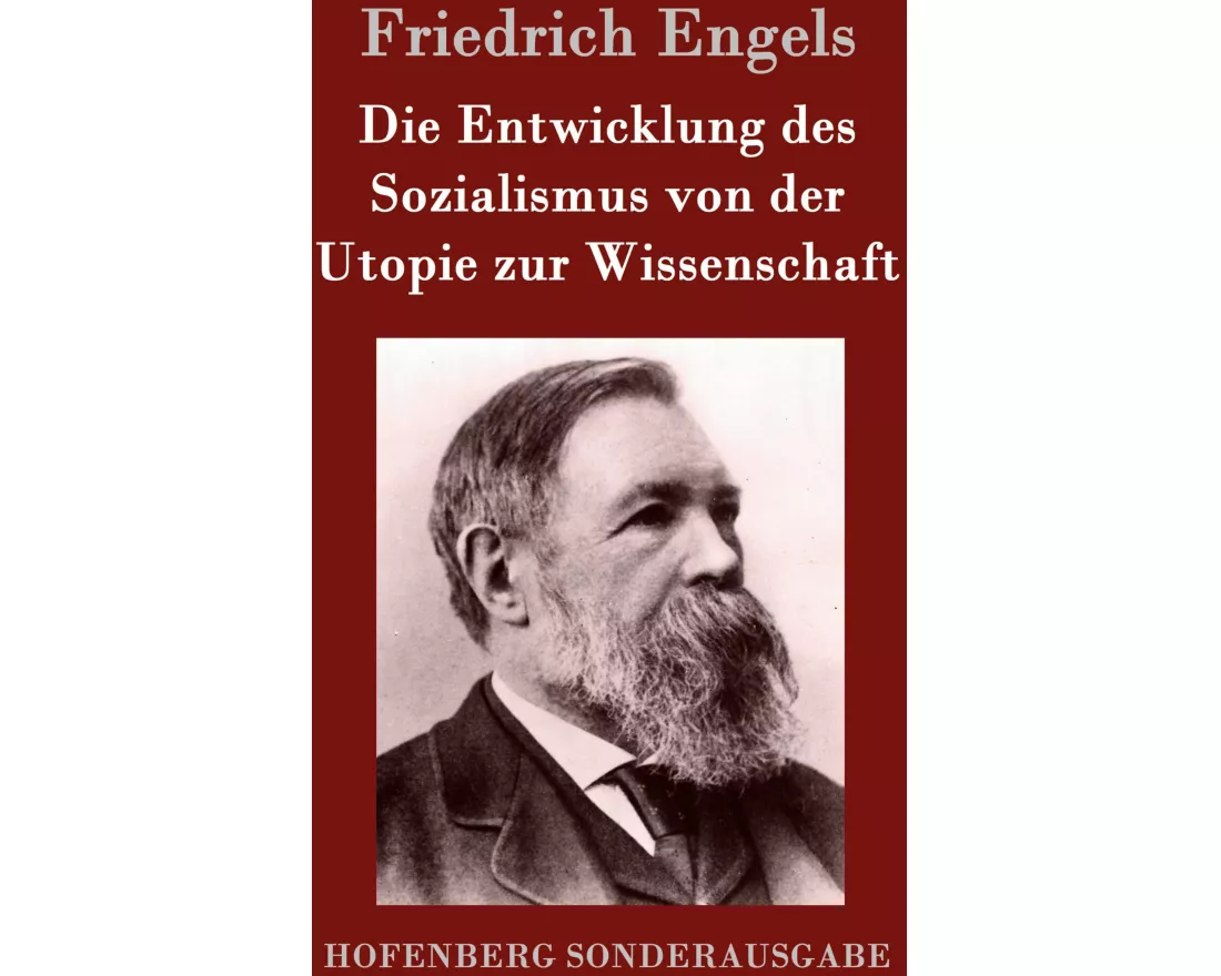 Die Entwicklung des Sozialismus von der Utopie zur Wissenschaft