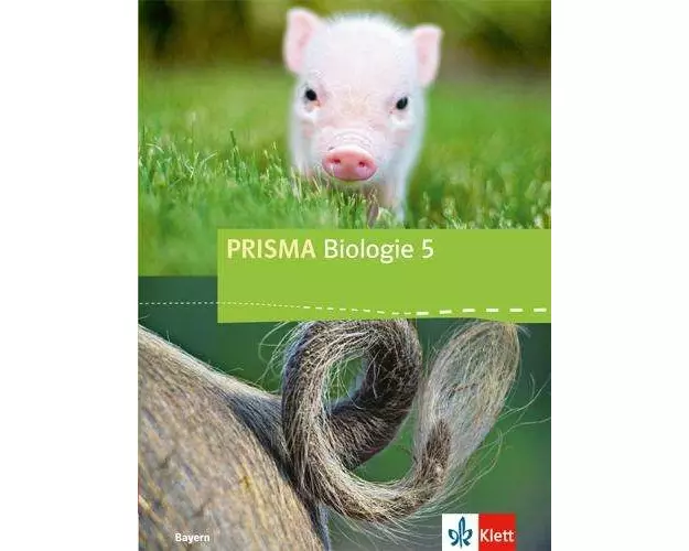 Prisma Biologie. Ausgabe für Bayern. Schülerbuch 5. Schuljahr. Ab 2017