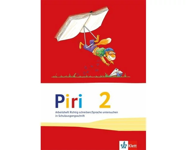 Piri. Arbeitsheft 2. Schuljahr Schulausgangsschrift