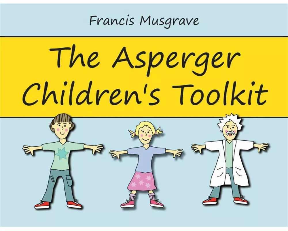 The Asperger Children's Toolkit