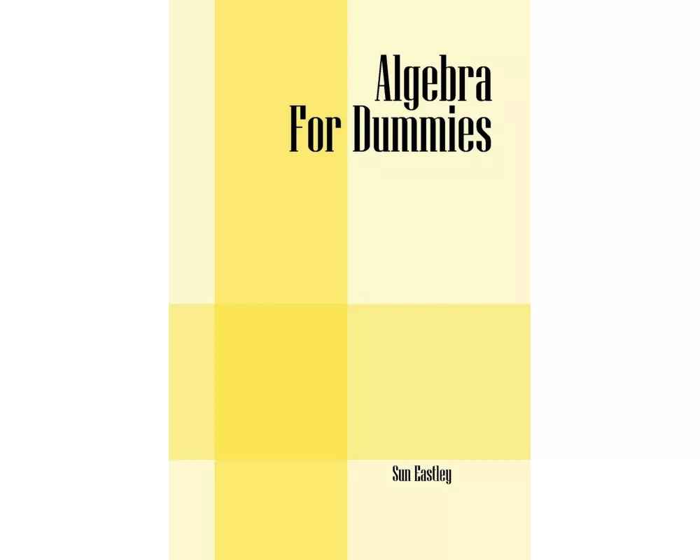 Algebra For Dummies