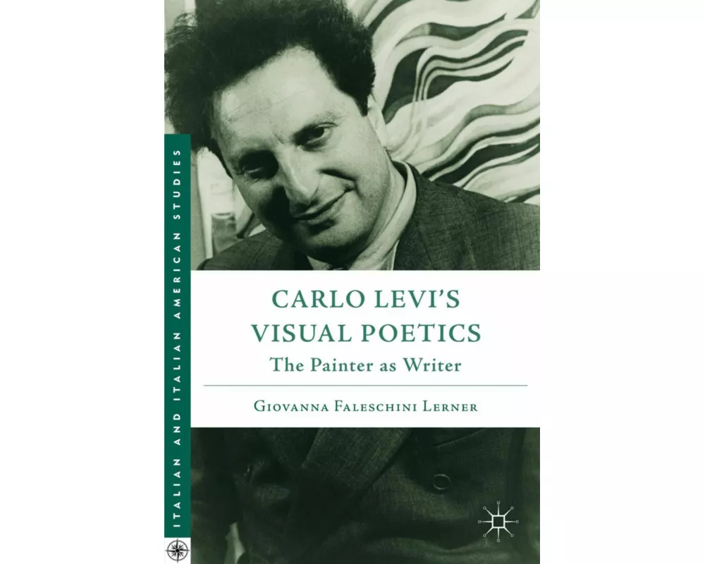 Carlo Levi’s Visual Poetics