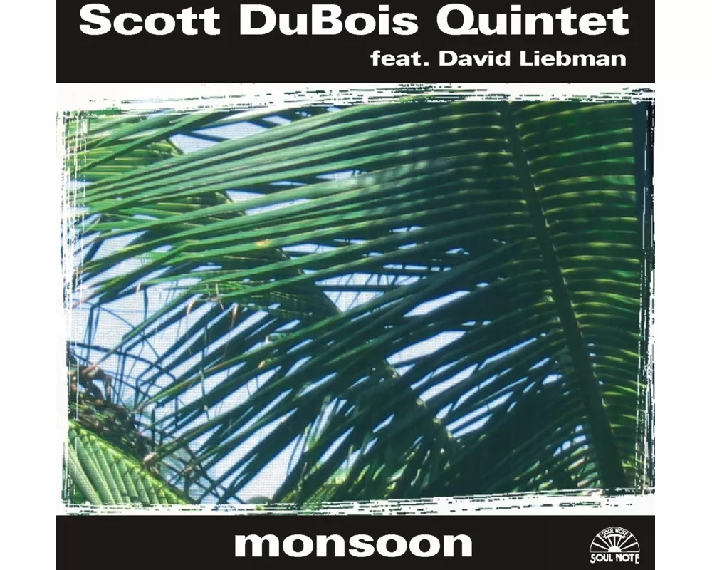 Monsoon Feat. David Liebman
