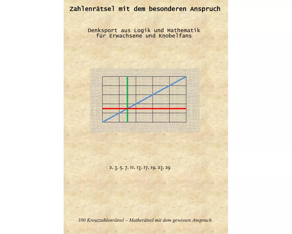 Zahlenrätsel mit dem besonderen Anspruch