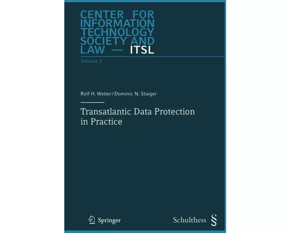 Transatlantic Data Protection in Practice