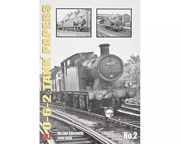 The 0-6-2 Tank Papers No 2
