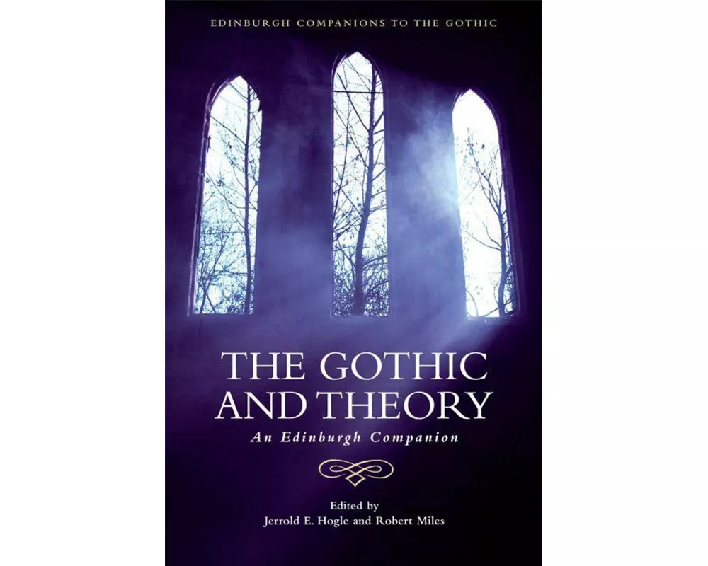 The Gothic and Theory