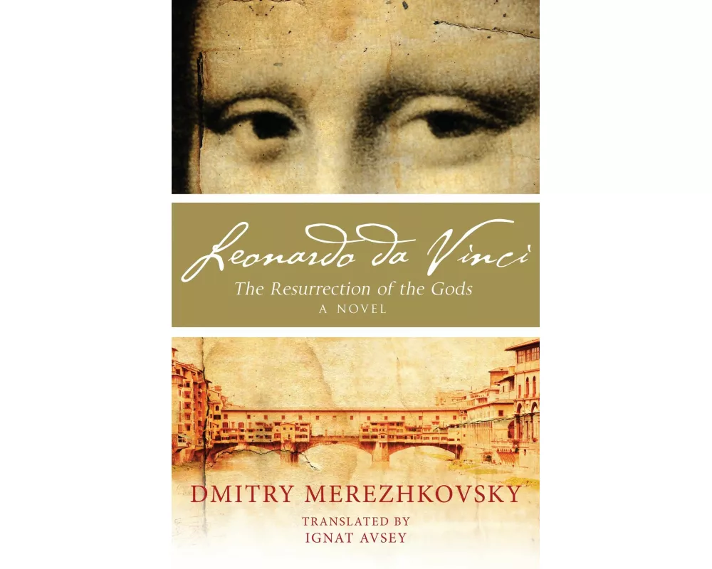 Leonardo Da Vinci: The Resurrection of the Gods