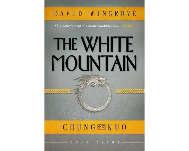 The White Mountain.Chung Kuo