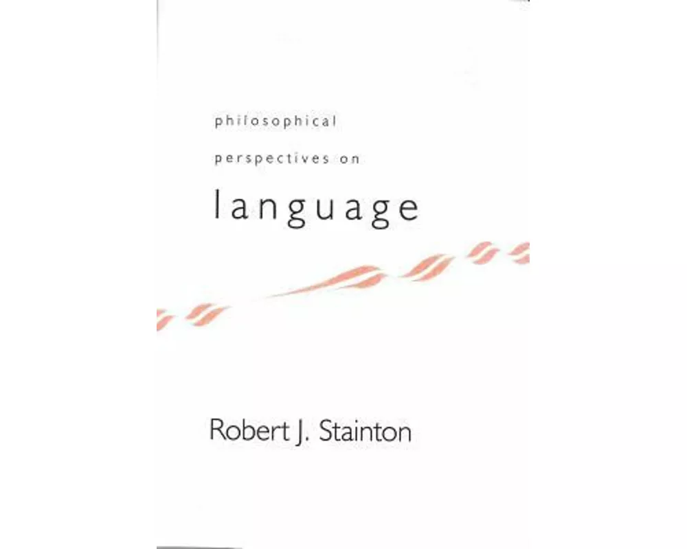 Philosophical Perspectives on Language