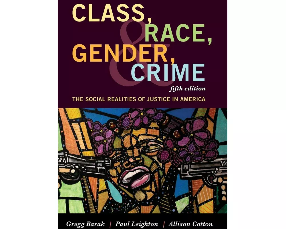 Class, Race, Gender, and Crime