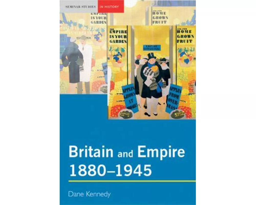 Britain and Empire, 1880-1945