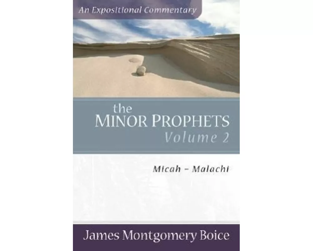 The Minor Prophets – Micah–Malachi