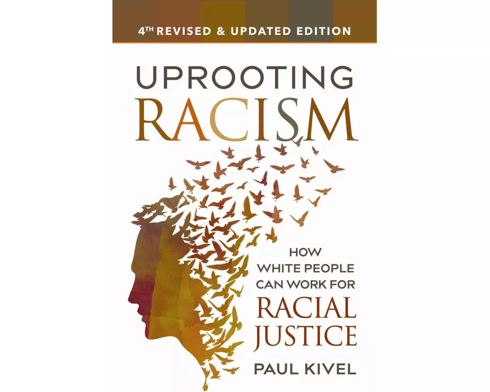 Uprooting Racism - 4th edition