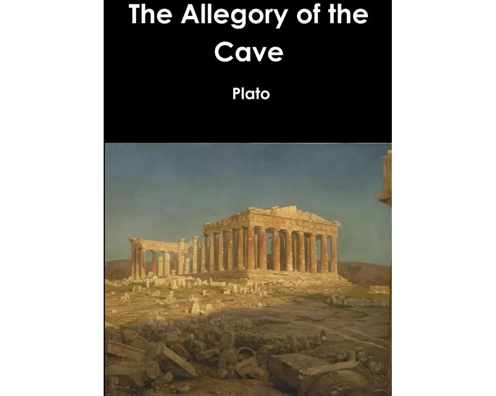 The Allegory of the Cave