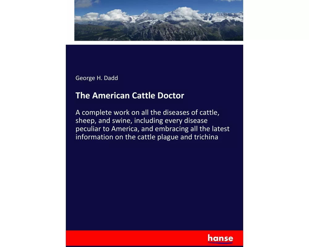 The American Cattle Doctor