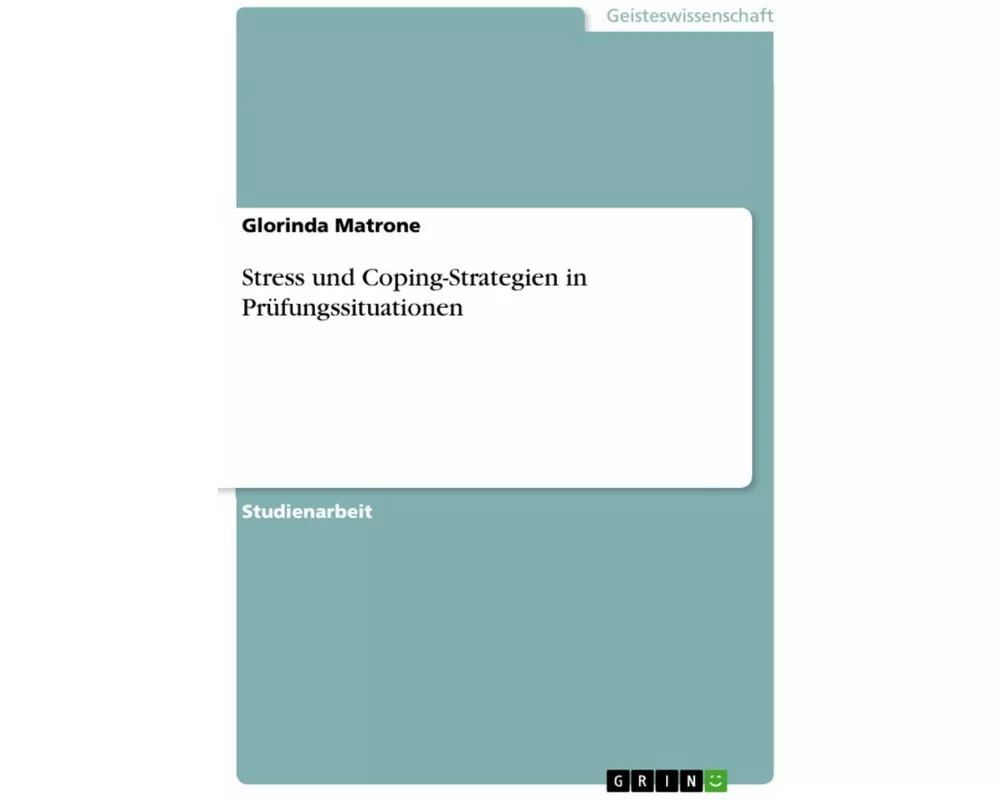 Stress und Coping-Strategien in Prüfungssituationen