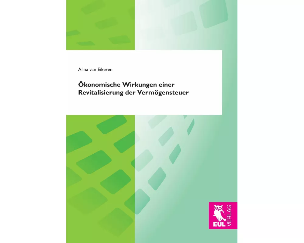 Ökonomische Wirkungen einer Revitalisierung der Vermögensteuer