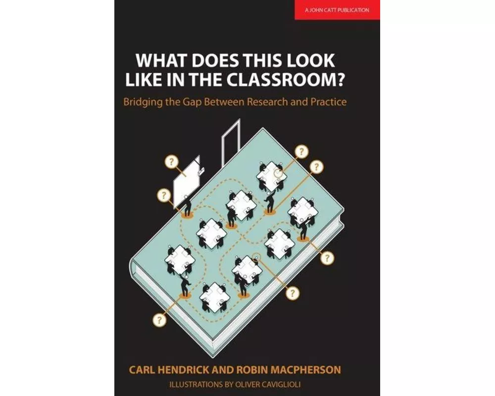 What Does This Look Like in the Classroom?: Bridging the gap between research and practice