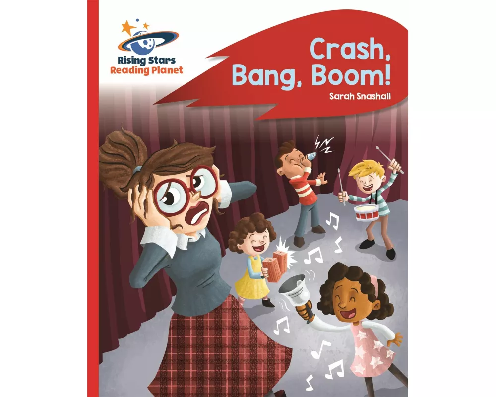Reading Planet - Crash, Bang, Boom! - Red B: Rocket Phonics
