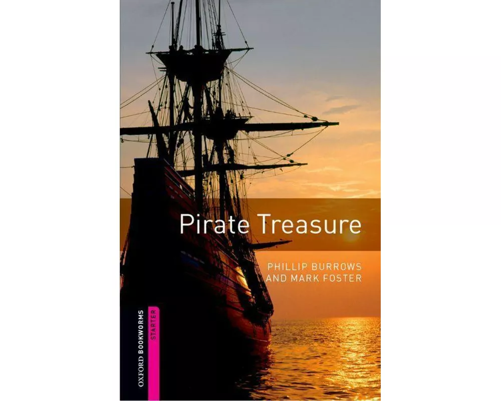 Oxford Bookworms Library: Starter:: Pirate Treasure