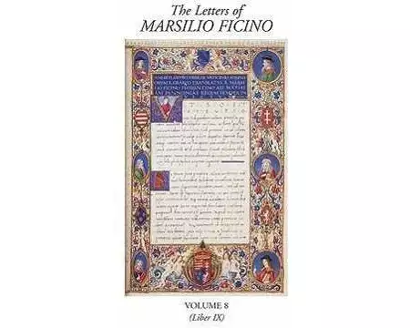 The Letters of Marsilio Ficino: Volume 8