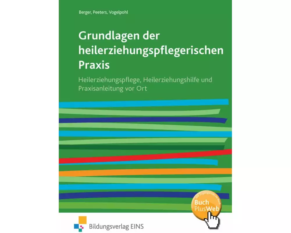 Grundlagen der heilerziehungspflegerischen Praxis