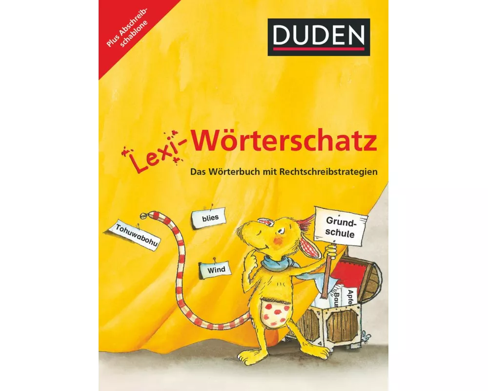 Lexi-Wörterschatz - Das Wörterbuch mit Rechtschreibstrategien - 2.-4. Schuljahr