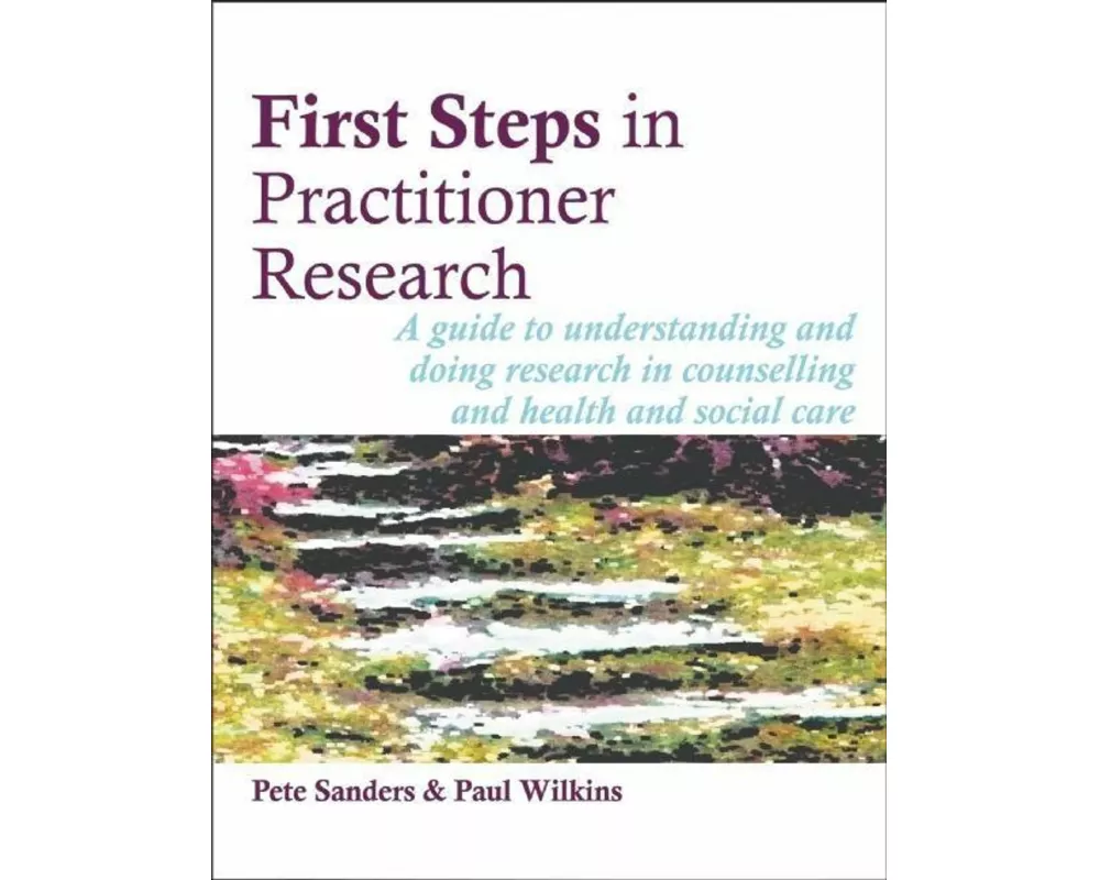 First Steps in Practitioner Research