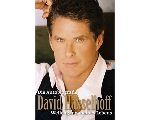 David Hasselhoff - Die Autobiografie