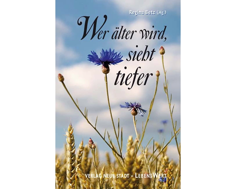 Wer älter wird, sieht tiefer. Grossdruck