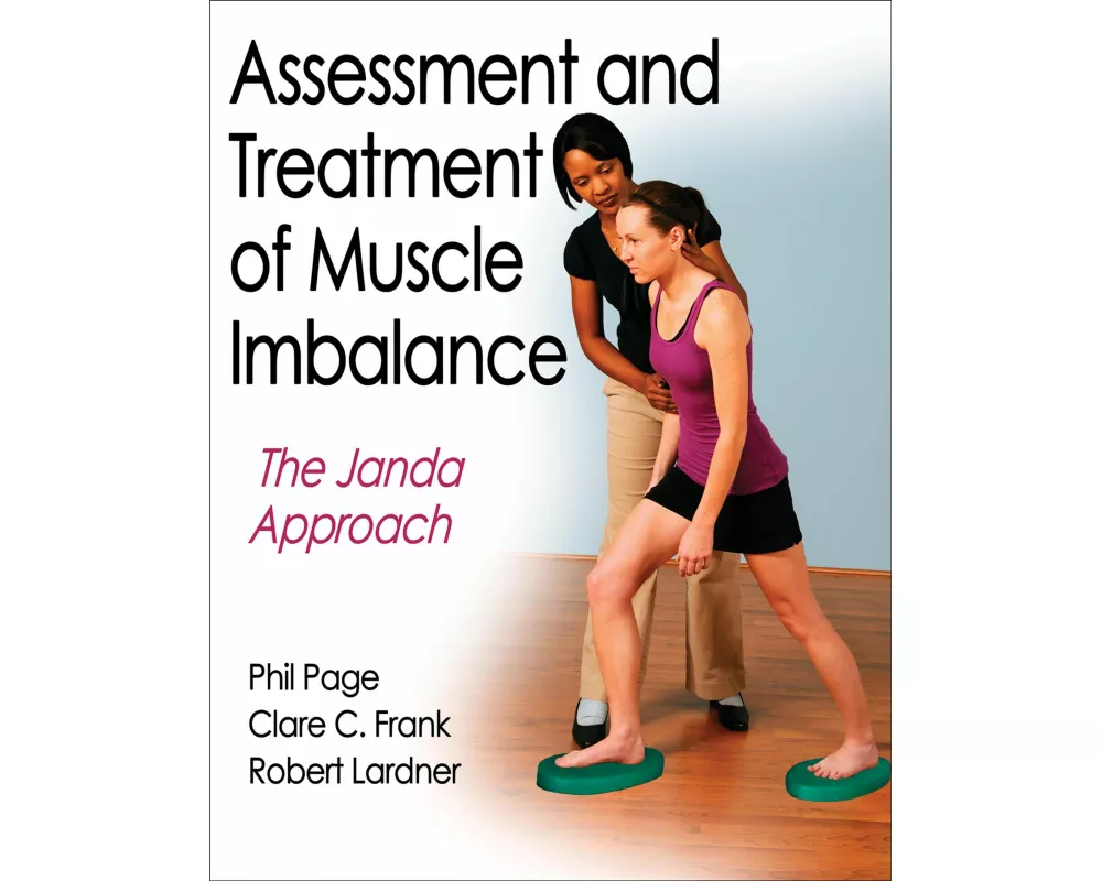 Assessment and Treatment of Muscle Imbalance