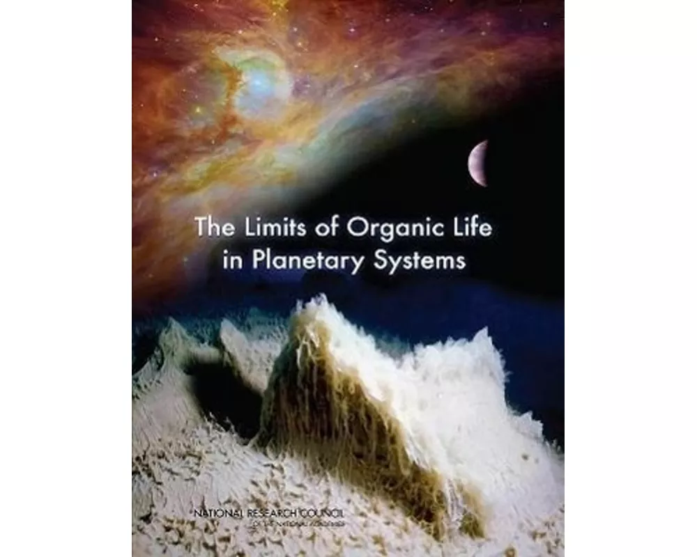 The Limits of Organic Life in Planetary Systems