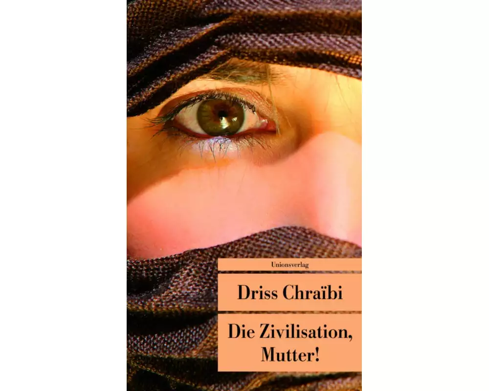 Die Zivilisation, Mutter!