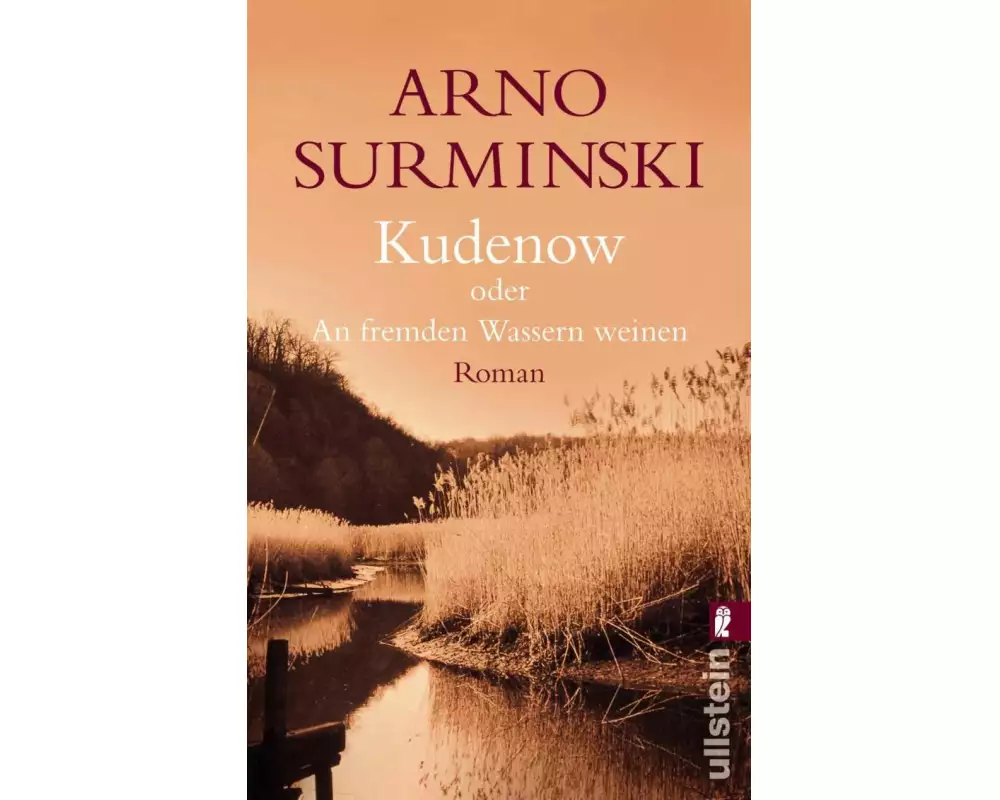 Kudenow oder an fremden Wassern weinen