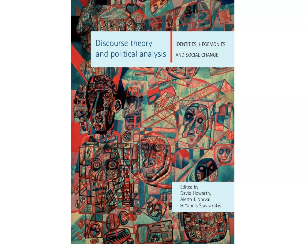 Discourse Theory and Political Analysis