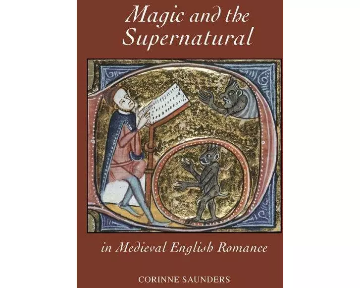 Magic and the Supernatural in Medieval English Romance