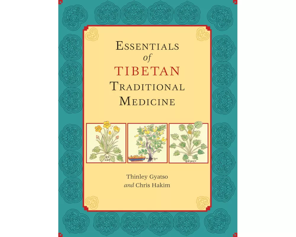 Essentials of Tibetan Traditional Medicine