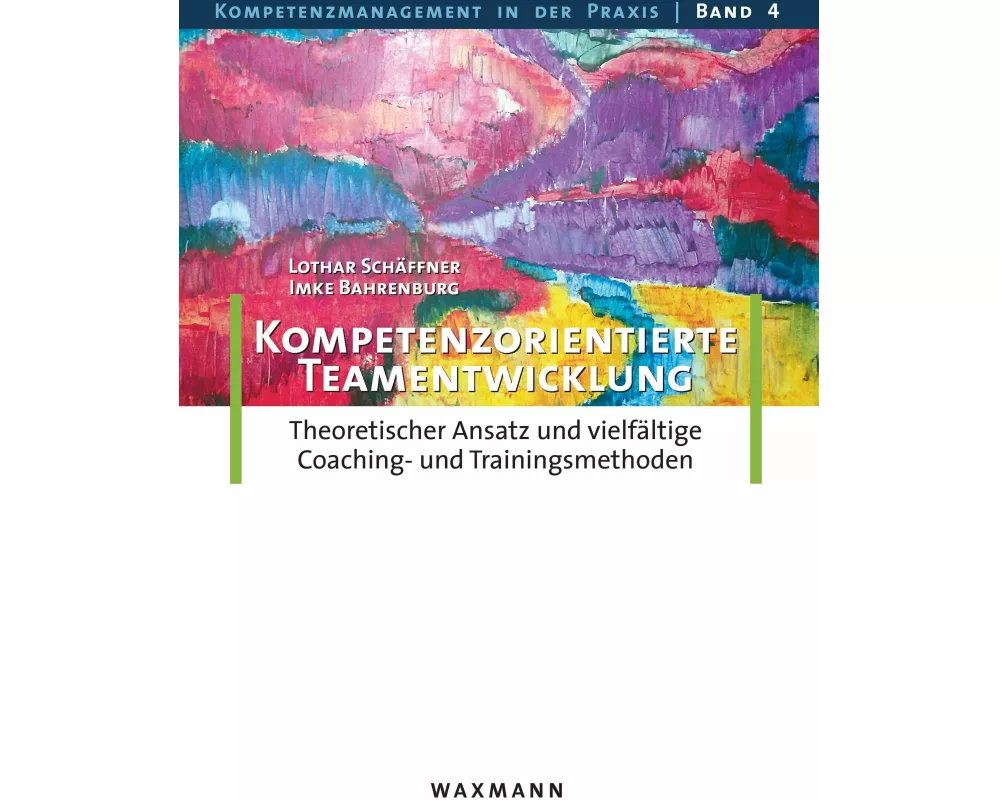 Kompetenzorientierte Teamentwicklung