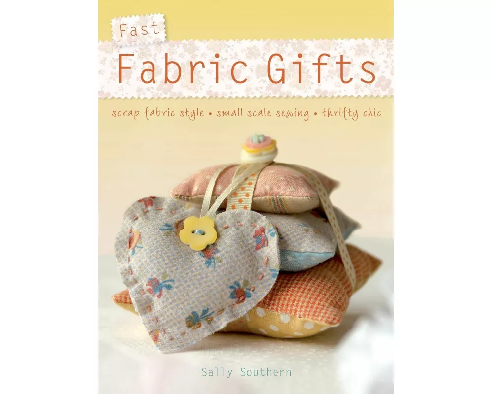 Fast Fabric Gifts