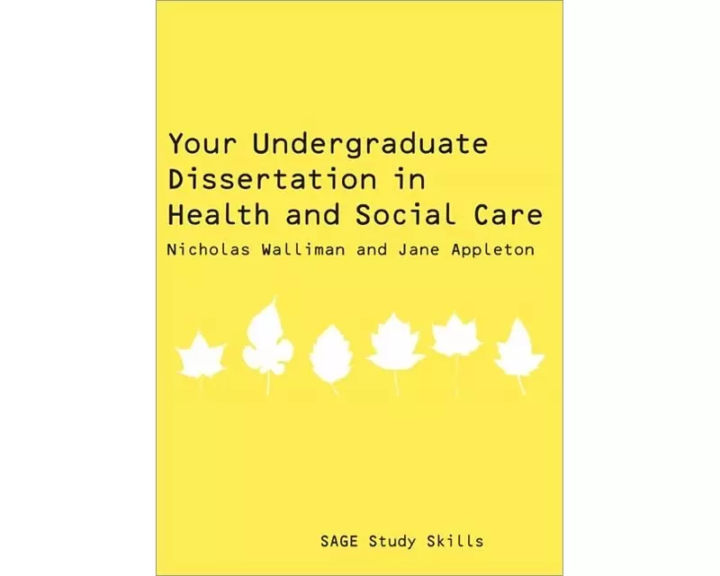 Your Undergraduate Dissertation in Health and Social Care