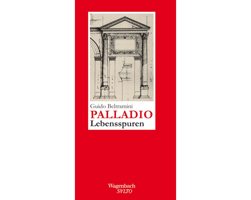 Andrea Palladio - Lebensspuren