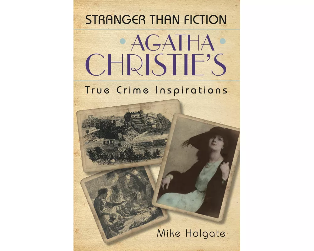 Agatha Christie's True Crime Inspirations
