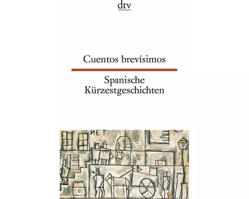 Cuentos brevísimos Spanische Kürzestgeschichten